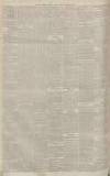 Manchester Evening News Tuesday 25 August 1885 Page 2