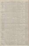 Manchester Evening News Thursday 07 April 1887 Page 2