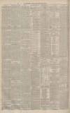 Manchester Evening News Monday 16 May 1887 Page 4