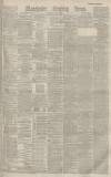 Manchester Evening News Thursday 23 June 1887 Page 1