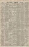 Manchester Evening News Wednesday 14 December 1887 Page 1