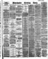 Manchester Evening News Friday 27 January 1888 Page 1