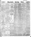 Manchester Evening News Wednesday 08 February 1888 Page 1