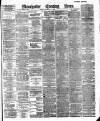 Manchester Evening News Tuesday 14 February 1888 Page 1