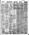Manchester Evening News Friday 16 March 1888 Page 1
