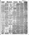 Manchester Evening News Friday 27 April 1888 Page 1