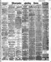 Manchester Evening News Monday 30 April 1888 Page 1