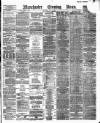 Manchester Evening News Saturday 05 May 1888 Page 1