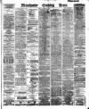 Manchester Evening News Friday 19 October 1888 Page 1
