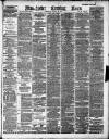 Manchester Evening News Wednesday 30 January 1889 Page 1