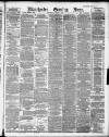 Manchester Evening News Wednesday 06 March 1889 Page 1