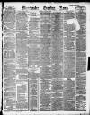 Manchester Evening News Saturday 09 March 1889 Page 1