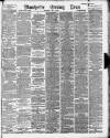 Manchester Evening News Wednesday 08 May 1889 Page 1