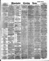 Manchester Evening News Tuesday 03 February 1891 Page 1