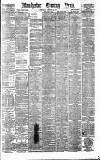 Manchester Evening News Wednesday 11 February 1891 Page 1