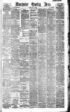 Manchester Evening News Friday 26 June 1891 Page 1