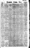 Manchester Evening News Wednesday 01 July 1891 Page 1