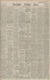 Manchester Evening News Saturday 20 July 1895 Page 1