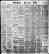 Manchester Evening News Monday 24 February 1896 Page 1