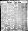 Manchester Evening News Friday 27 March 1896 Page 1