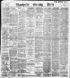 Manchester Evening News Monday 07 December 1896 Page 1