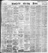 Manchester Evening News Wednesday 09 December 1896 Page 1
