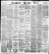 Manchester Evening News Tuesday 22 December 1896 Page 1