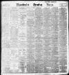 Manchester Evening News Wednesday 04 May 1898 Page 1