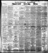Manchester Evening News Saturday 02 July 1898 Page 1