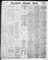 Manchester Evening News Monday 01 August 1898 Page 1