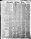 Manchester Evening News Wednesday 21 September 1898 Page 1