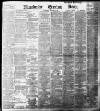 Manchester Evening News Wednesday 09 November 1898 Page 1