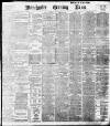 Manchester Evening News Tuesday 06 December 1898 Page 1