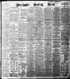 Manchester Evening News Thursday 08 December 1898 Page 1