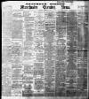 Manchester Evening News Saturday 10 December 1898 Page 1