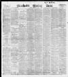 Manchester Evening News Tuesday 27 February 1900 Page 1