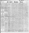 Manchester Evening News Friday 16 March 1900 Page 1