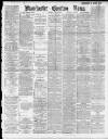 Manchester Evening News Monday 11 June 1900 Page 1