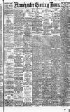 Manchester Evening News Tuesday 15 October 1907 Page 1
