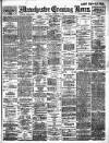 Manchester Evening News Thursday 19 December 1907 Page 1