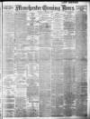 Manchester Evening News Saturday 08 February 1908 Page 1