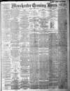 Manchester Evening News Friday 03 April 1908 Page 1