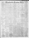 Manchester Evening News Monday 01 June 1908 Page 1
