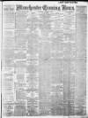 Manchester Evening News Thursday 01 October 1908 Page 1