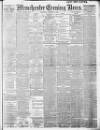 Manchester Evening News Wednesday 04 November 1908 Page 1