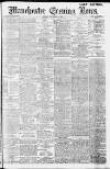 Manchester Evening News Monday 09 November 1908 Page 1