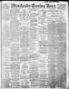 Manchester Evening News Friday 11 December 1908 Page 1