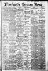 Manchester Evening News Monday 21 December 1908 Page 1