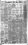 Manchester Evening News Friday 02 July 1909 Page 1