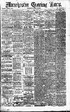 Manchester Evening News Wednesday 25 August 1909 Page 1